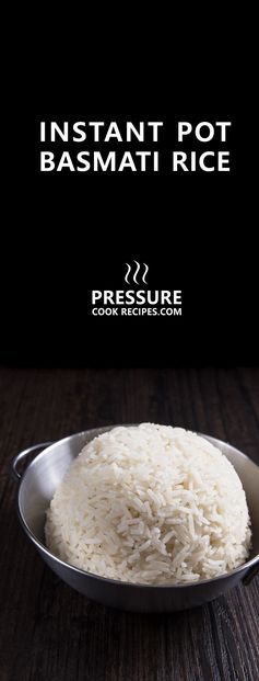 Perfect Instant Pot Basmati Rice