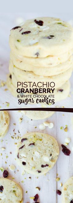 PISTACHIO, CRANBERRY and WHITE CHOCOLATE CHIP SUGAR COOKIES