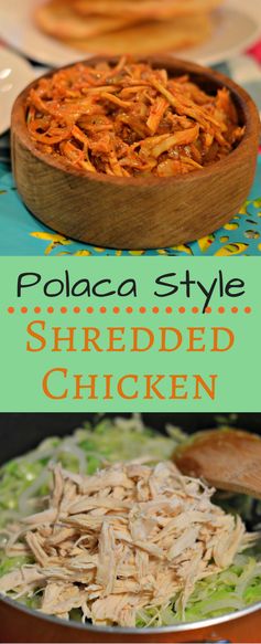 Polaca Style Shredded Chicken