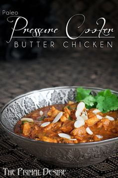 Pressure Cooker Butter Chicken