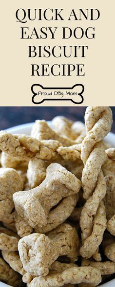 Quick and Easy Dog Biscuit