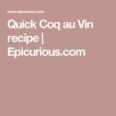 Quick Coq au Vin