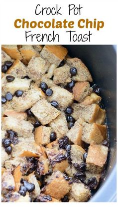 Ready Crock Pot Chocolate Chip French Toast