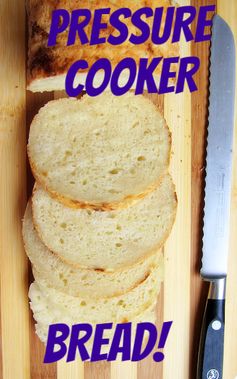 REAL White Savory Bread - pressure cooker