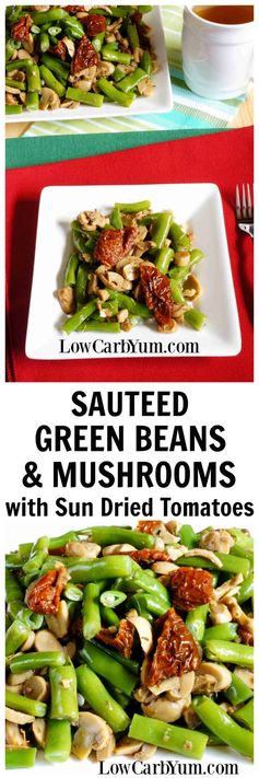 Sauteed Green Beans and Mushroom