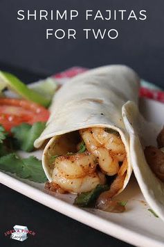 Shrimp Fajitas for Two