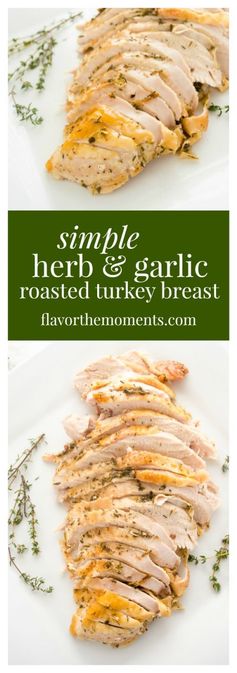 Simple Herb and Garlic Roasted Turkey Breast