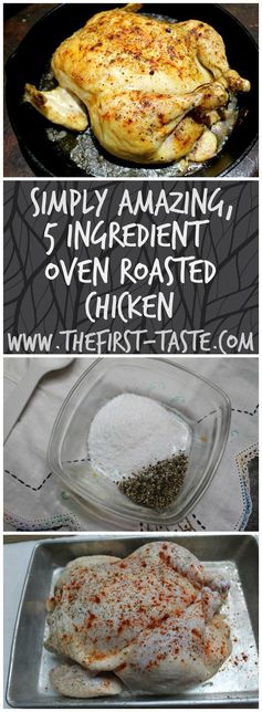 Simply Amazing, 5 Ingredient Oven Roasted Chicken