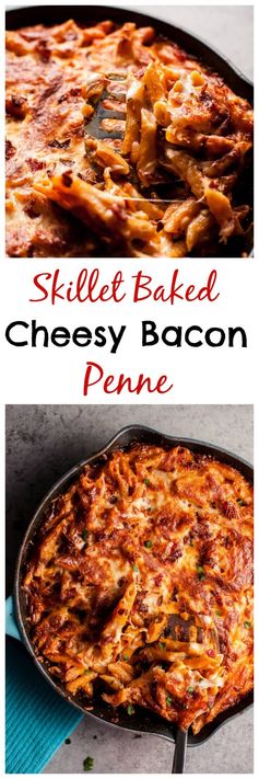 Skillet Baked Cheesy Bacon Penne