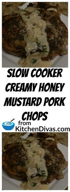 Slow Cooker Creamy Honey Mustard Pork Chops