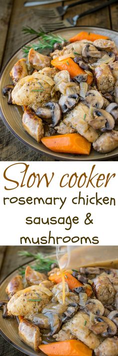 Slow cooker rosemary chicken, sausage & mushrooms