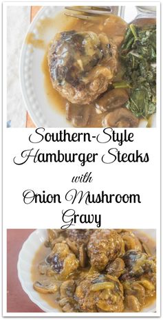 Southern-Style Hamburger Steaks with Onion Mushroom Gravy