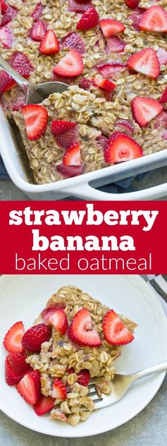 Strawberry Banana Baked Oatmeal