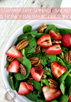 Strawberry Spinach Salad with Honey Balsamic Dressing