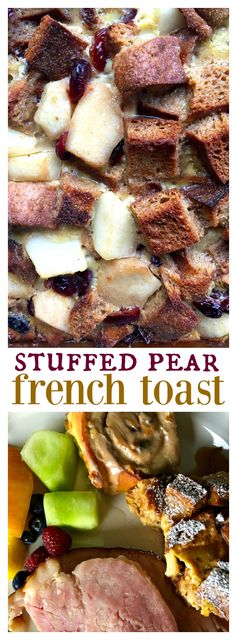 Stuffed Pear French Toast