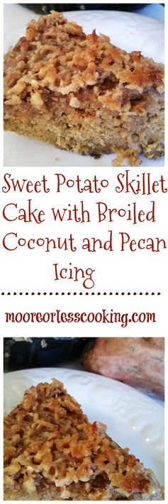 Sweet Potato Skillet Cake with Broiled Coconut and Pecan Icing