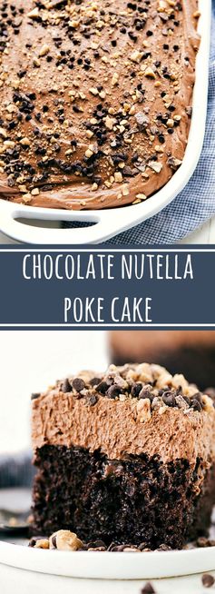 The Best Chocolate Nutella Poke Cake