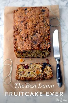 The Best Damn Fruitcake Ever