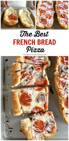 The Best French Bread Pizza