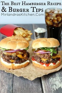 The Best Hamburger Recipe & Burger Tips