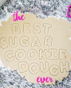 The Best Sugar Cookie Dough