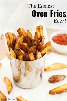 The Easiest Oven Fries EVER