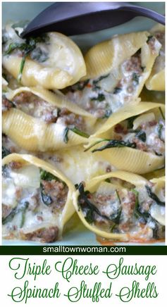 Triple Cheese Sausage Spinach Stuffed Shells