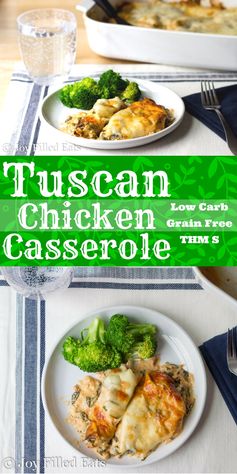 Tuscan Chicken Casserole – Low Carb, Grain Free, THM S