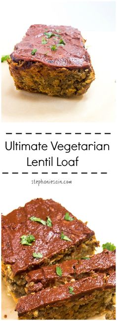 Ultimate Vegetarian Lentil Loaf