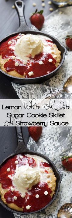 Vanilla Custard White Chocolate Sugar Cookie Skillet with Strawberry Sauce