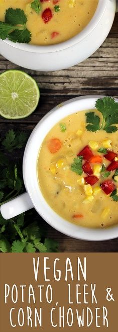 Vegan Potato, Leek & Corn Chowder