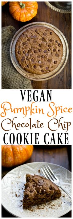 Vegan Pumpkin Spice Chocolate Chip Cookie Cake