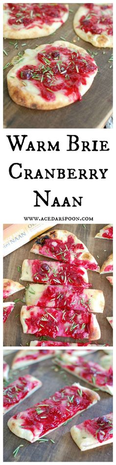 Warm Brie Cranberry Naan