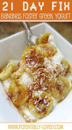 21 Day Fix Bananas Foster Greek Yogurt