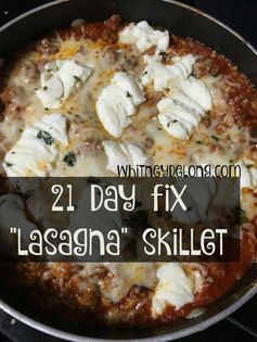 21 Day Fix Lasagna Skillet