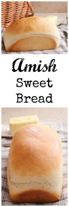 Amish Sweet Bread