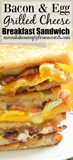 Bacon and Egg Grilled Cheese Breakfast Sandwiches