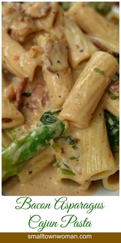 Bacon Asparagus Cajun Pasta