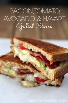 Bacon, Tomato, Avocado & Havarti Grilled Cheese