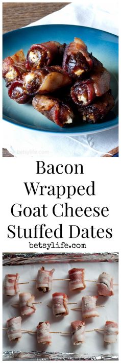 Bacon Wrapped Goat Cheese Stuffed Dates