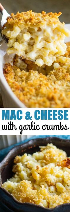 Baked Macaroni and Cheese with Garlic Butter Crumbs