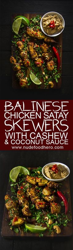 Balinese Chicken Satay Skewers with Cashew Sauce