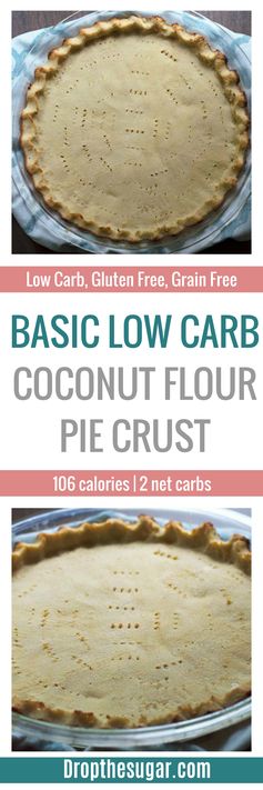 Basic Low Carb Coconut Flour Pie Crust