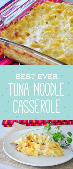 Best Ever Tuna Noodle Casserole