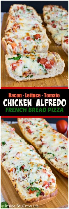 BLT Chicken Alfredo French Bread Pizza