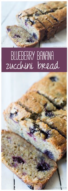 Blueberry Banana Zucchini Bread