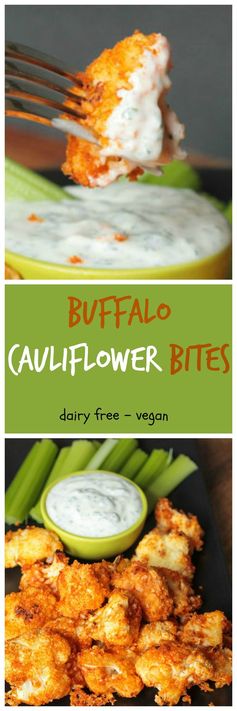 Buffalo Cauliflower Bites and Cheater Vegan Ranch Dip