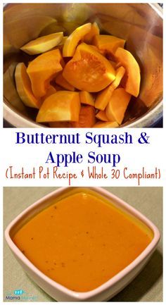 Butternut Squash and Apple Soup (Instant Pot Recipe & Whole 30 Compliant