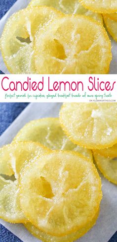 Candied Lemon Slices