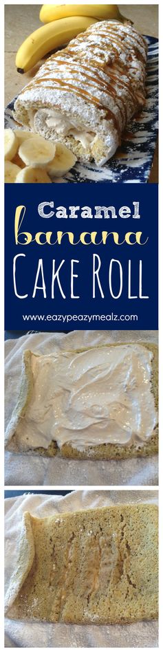 Caramel Banana Cake Roll